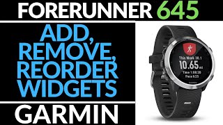 Add Remove or Reorder Widgets  Garmin Forerunner 645 Tutorial [upl. by Justin]