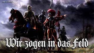 Wir zogen in das Feld Landsknecht songEnglish translation [upl. by Ahusoj]