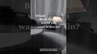 Which book world would you live in booktok booklovers readerlife reader booktokbooks shorts [upl. by Schilit]