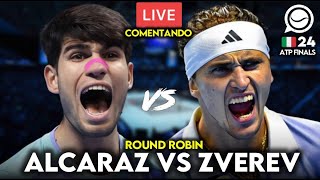 🔴 CARLOS ALCARAZ  ALEXANDER ZVEREV ATP FINALS  COMENTANDO EN DIRECTO [upl. by Lyndes]