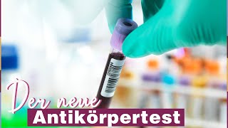 Corona Der neue Antikörpertest  ist er die Lösung [upl. by Diva]