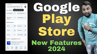 Google Play Store Best New Features of 2024 Explained [upl. by Melissa]