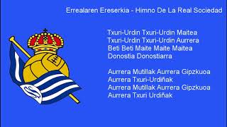 Errealaren Ereserkia  Himno De La Real Sociedad [upl. by Ottilie482]