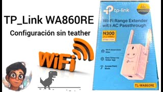 Configuracion facil del repetidor TP Link WA860 RE [upl. by Sharleen876]