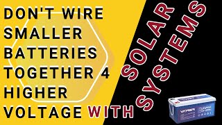 Dont Wire 12 Volts batteries together 4 Higher Voltage Common error [upl. by Neelyad826]