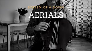 System of a down  Aerials for cello and piano COVER [upl. by Dnomsed]