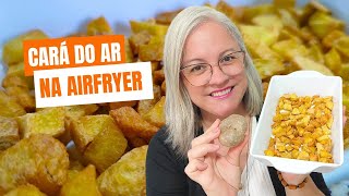 CARÁ NA AIR FRYER  CHIPS CROCANTE DE CARÁ [upl. by Maximo]