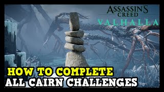 Assassins Creed Valhalla How to Complete All Cairn Locations Rock Stacking Challenges [upl. by Ronen]