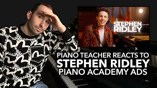 Piano Teacher Reacts to Stephen Ridley Piano Academy Ads  SCAM Alert [upl. by Mcleod]