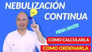 ✅ PEDIA HACKS  NEBULIZACIÓN CONTINUA  continuous nebulization [upl. by Tonye]