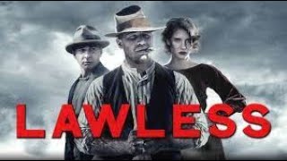 Lawless Full Movie Fact in Hindi  Review and Story Explained  Tom Hardy  Shia LaBeouf [upl. by Purity]