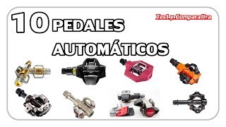 10 PEDALES AUTOMÁTICOS para MTB ► Comparativa por precio y gamas [upl. by Oira335]