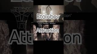 ETOLUBOV  Attraction Slowed  Reverb mix languaje [upl. by Ssej885]