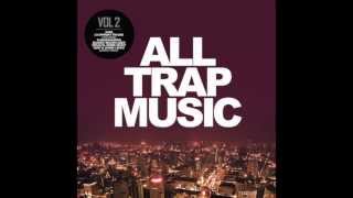 All Trap Music Vol 2 Continuous Mix 1 Flosstradamus Baauer Yellow Claw UZ Major Lazer [upl. by Nareht]