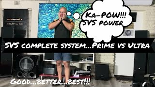 Full SVS system Prime vs Ultra…what is better [upl. by Bathsheeb]