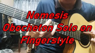 Nemesis Obocheton Solo played on Fingerstyle [upl. by Enirtak912]