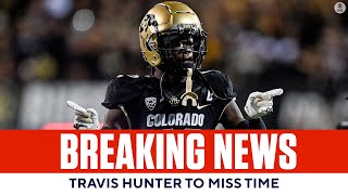 Colorado star Travis Hunter to miss next 3 weeks  CBS Sports [upl. by Llenel442]