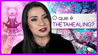 O que é Thetahealing [upl. by Chadbourne]