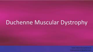 Pronunciation of the words quotDuchenne Muscular Dystrophyquot [upl. by Chute]