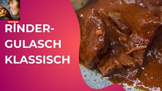 Klassisches Rindergulasch Rezept 😋 Ganz einfach und super lecker 👍 [upl. by Uht]