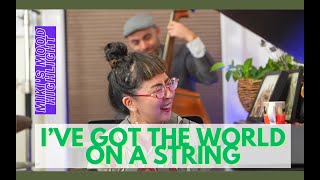 Ive Got The World On A String  Mikis Mood highlight feat Tal Ronen amp Asaf Yuria [upl. by Hills]