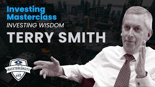 Terry Smith  Investing Masterclass using 7 Tips for better Investing [upl. by Marlee]