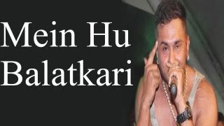 Reaction On Honey Singh Song  Mein Hu Balatkari  Khari Baat  HD [upl. by Larine]