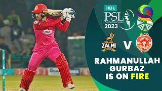 Rahmanullah Gurbaz Is On Fire  Peshawar Zalmi vs Islamabad United  Match 12  HBL PSL 8  MI2T [upl. by Sandler]