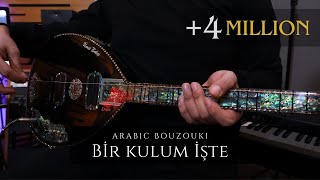 Bir Kulum İşte  Arabic Bouzouki Saz  Erasaz [upl. by Ettesel]