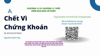 Sách CHẾT VÌ CHỨNG KHOÁN Chương 1112 Chương 11 Thời điểm mua bán cổ phiếu [upl. by Rucker160]