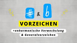 Vorzeichen b in Musik  Erklärung  enharmonische Verwechslung amp Generalvorzeichen [upl. by Zeiger]