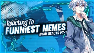 REACTING TO ONE OF THE FUNNY MEMES🤣FAM REACTS PT1FAMBOLT [upl. by Brad]