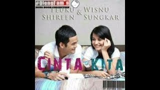 CINTA KITA SHIREEN SUNGKAR FEAT TUEKU WISNU lirik lagu [upl. by Swenson20]