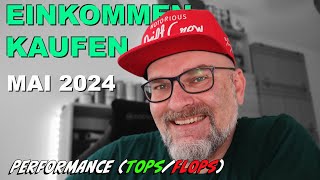 Einkommen Kaufen KW1822 2024  Performance Mai 2024  PatricksFinanzen  Video 451 [upl. by Rudman]