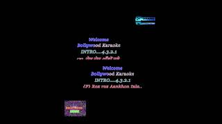 Roj Roj Aankhon Tale Karaoke  With Scrolling Lyrics हिंदी amp Eng [upl. by Jere148]