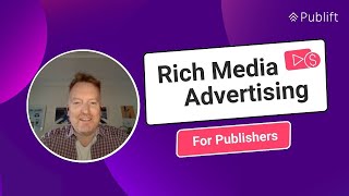 Rich Media Advertising  How Rich Media Ads Drive More Revenue and Improve User Experience [upl. by Bayless140]