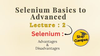 Lecture 2 Introduction to Selenium Learn Selenium from Basics to Advanced [upl. by Brynne]