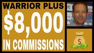 Warrior Plus Income Proof  800000 In Commissions  Free Strategy [upl. by Lyrehs]