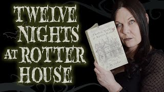 Book Review • 12 Nights at Rotter House • Unreliable Narrator Horror [upl. by Nihahs]