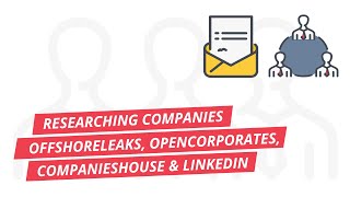 What you can learn about a company through OffshoreLeaks OpenCorporates CompaniesHouse amp LinkedIn [upl. by Lertnek186]