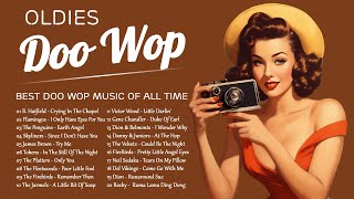 Doo Wop Oldies 🎧 Greatest Doo Wop Hits Of 50s and 60s 🎧 Best Doo Wop Music Of All Time [upl. by Mountford]