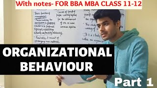 Introduction and Definition of Organisational Behaviour  BBA MBA  Suitable For All Universities [upl. by Vacla]