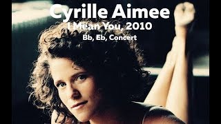 Cyrille Aimée I Mean You Live TRANSCRIPTION [upl. by Yeldar52]