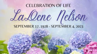 Celebration of Life  LaDene Nelson [upl. by On]