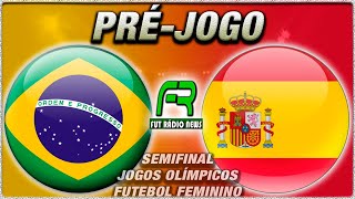 BRASIL X ESPANHA l OITAVAS DE FINAL JOGOS OLÍMPICOS l NARRAÇÃO [upl. by Atires]