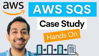 Amazon SQS  Complete Case Study [upl. by Leirbag264]