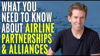 What You Need to Know About Airline Partnerships amp Alliances [upl. by Lhamaj]