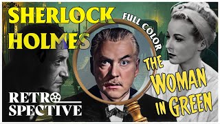 Sherlock Holmes Solves The Woman in Green 1945  Full Color Basil Rathbone Movie  Retrospective [upl. by Nyrok462]