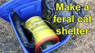 Make a feral cat shelter from a bucket a windshield heat reflector and a plastic tub [upl. by Yenroc]