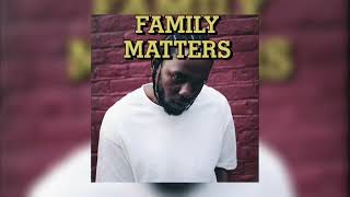 Humble  Kendrick Lamar X Drake Family Matters Remix [upl. by Adamek359]